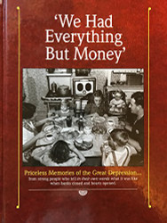 We Had Everything But Money