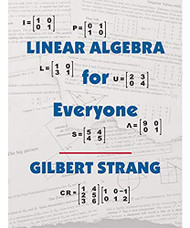 Linear Algebra for Everyone (The Gilbert Strang Series)