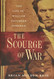Scourge of War: The Life of William Tecumseh Sherman