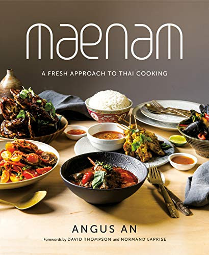 Maenam: A Fresh Approach to Thai Cooking Maenam: A Fresh Approach to Thai Cooking