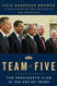 Team of Five: The Presidents Club in the Age of Trump