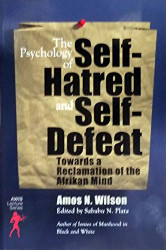 Psychology of Self-Hatred and Self-Defeat