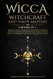 Wicca Witchcraft and Tarot Mastery