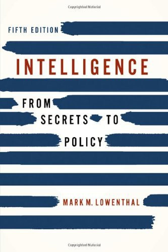 Intelligence From Secrets To Policy