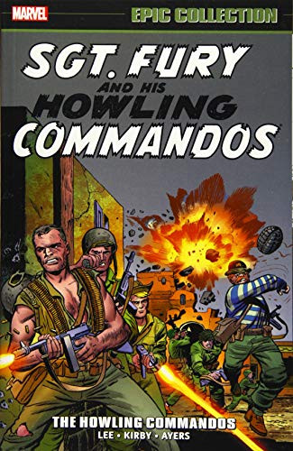 Sgt. Fury Epic Collection: The Howling Commandos