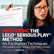 Mastering the LEGO Serious Play Method
