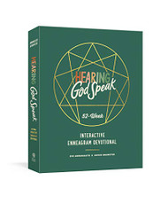 Hearing God Speak: A 52-Week Interactive Enneagram Devotional