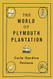 World of Plymouth Plantation