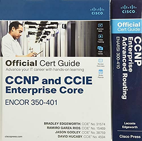 CCNP Enterprise Core ENCOR 350-401 and Advanced Routing ENARSI