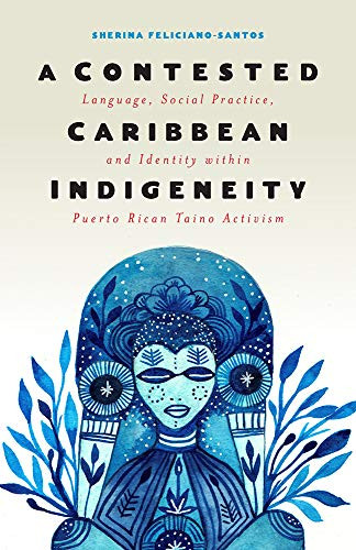 Contested Caribbean Indigeneity