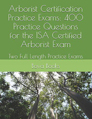 Arborist Certification Practice Exams