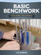 Basic Benchwork For Home Machinists