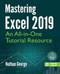 Mastering Excel 2019: An All-in-One Tutorial Resource