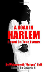 Roar In Harlem: Based On True Events