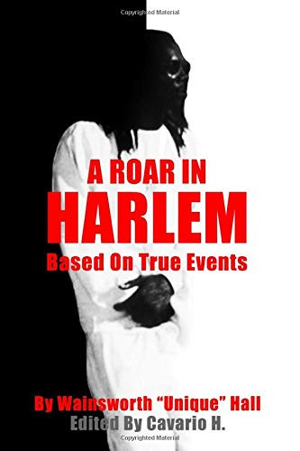 Roar In Harlem: Based On True Events