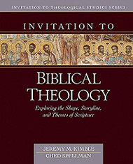Invitation to Biblical Theology: Exploring the Shape