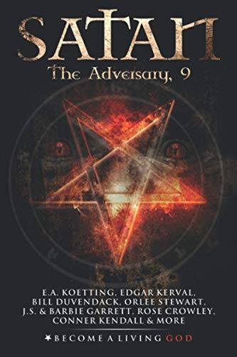 SATAN: The Adversary (The Nine Demonic Gatekeepers Saga)