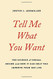 Tell Me What You Want