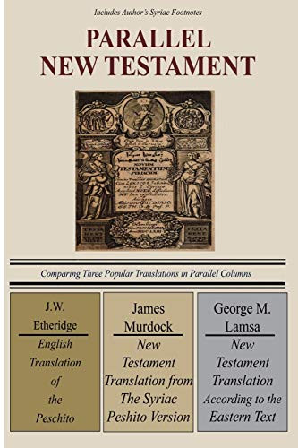 Parallel New Testament: Comparing Three Popular Translations in Parallel Columns