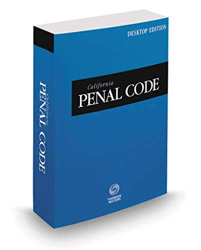 California Penal Code 2021 ed.