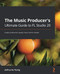 Music Producer's Ultimate Guide to FL Studio 20