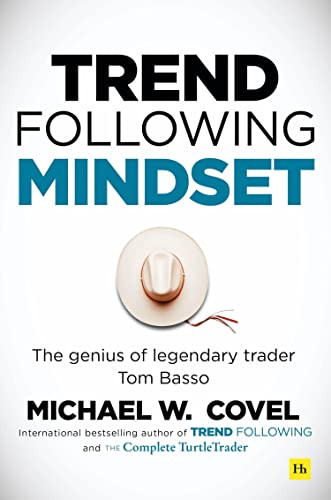 Trend Following Mindset: The Genius of Legendary Trader Tom Basso