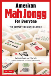 American Mah Jongg for Everyone: The Complete Beginner's Guide