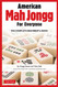 American Mah Jongg for Everyone: The Complete Beginner's Guide