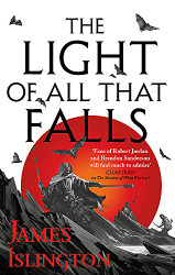 Light of All That Falls: Book 3 of the Licanius trilogy