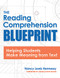 Reading Comprehension Blueprint: Helping Students Make Meaning from Text