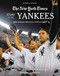 New York Times Story of the Yankees: 1903-Present: 390 Articles Profiles & Essays