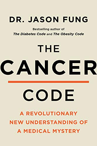 Cancer Code: A Revolutionary New Understanding of a Medical Mystery