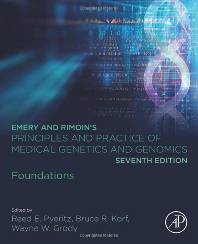 Emery and Rimoin's Principles and Practice of Medical Genetics and Genomics