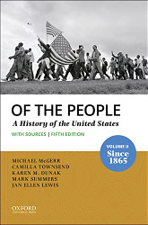 Of the People: Volume II: Since 1865 with Sources