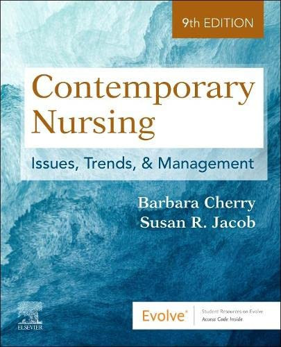 Contemporary Nursing: Issues Trends & Management