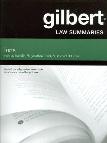 Gilbert Law Summaries On Torts