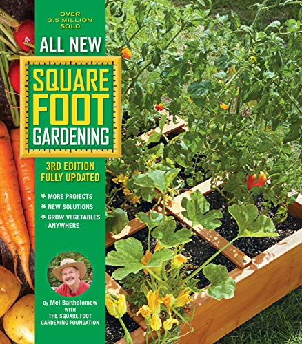 All New Square Foot GardeningFully Updated Vol. 9