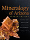 Mineralogy of Arizona Mineralogy of Arizona