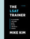 LSAT Trainer: A Remarkable Self-Study Guide For The Self-Driven Student