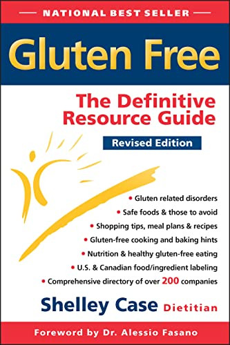 Gluten Free: The Definitive Resource Guide - Revised Edition