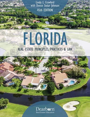 Florida Real Estate Principles Practices & Law