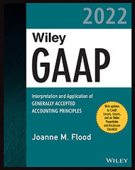 Wiley Practitioner's Guide to GAAP 2022