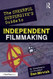 Cheerful Subversive's Guide to Independent Filmmaking