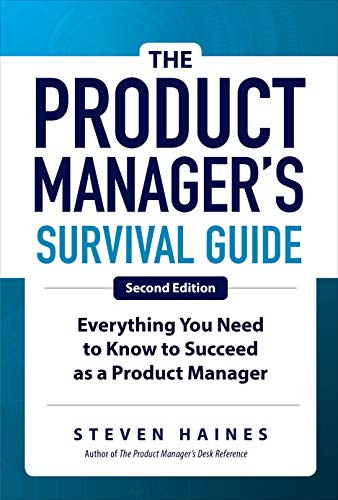 Product Manager's Survival Guide