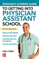 Rodican's Ultimate Guide to Getting Into Physician Assistant School