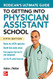 Rodican's Ultimate Guide to Getting Into Physician Assistant School
