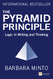 Pyramid Principle: Logic in Writing and Thinking