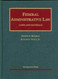 Federal Administrative Law Cases And Materials