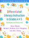 Differentiated Literacy Instruction in Grades 4 and 5