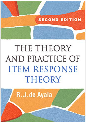 Theory and Practice of Item Response Theory